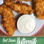 Recipe for the best damn buttermilk chicken tenders