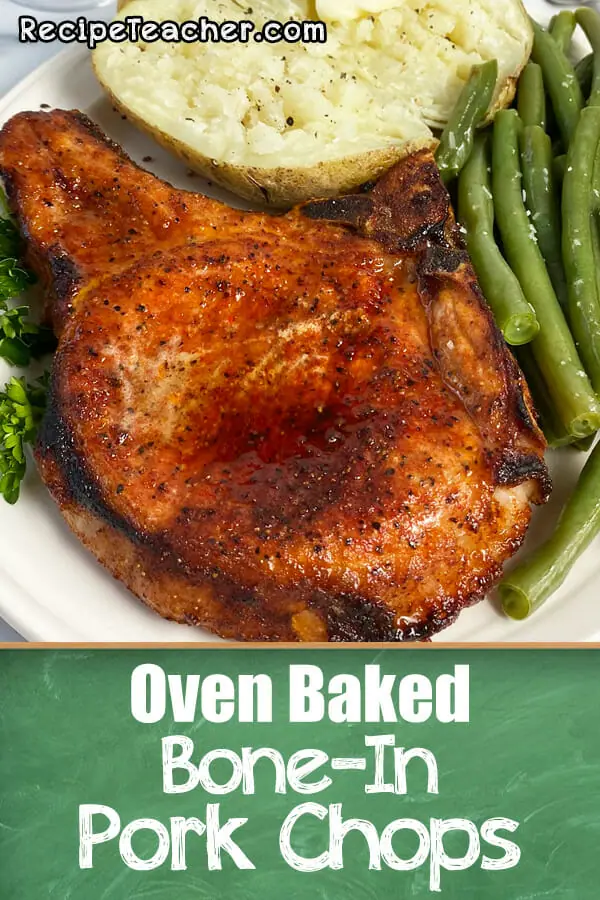 Recipe for oven baked bone-in pork chops