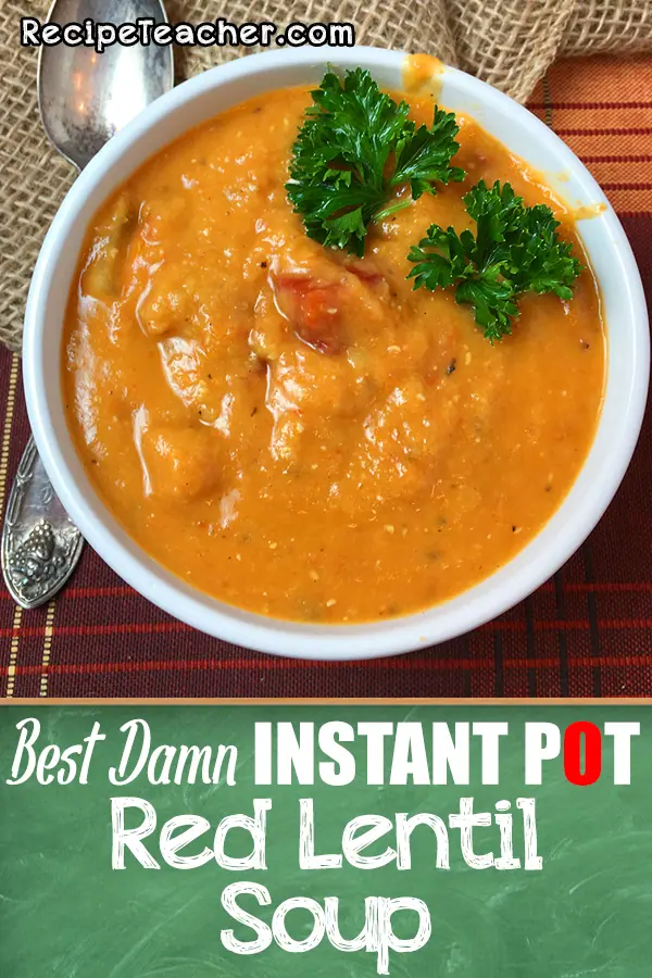 Recipe for Instant Pot Red Lentil Soup