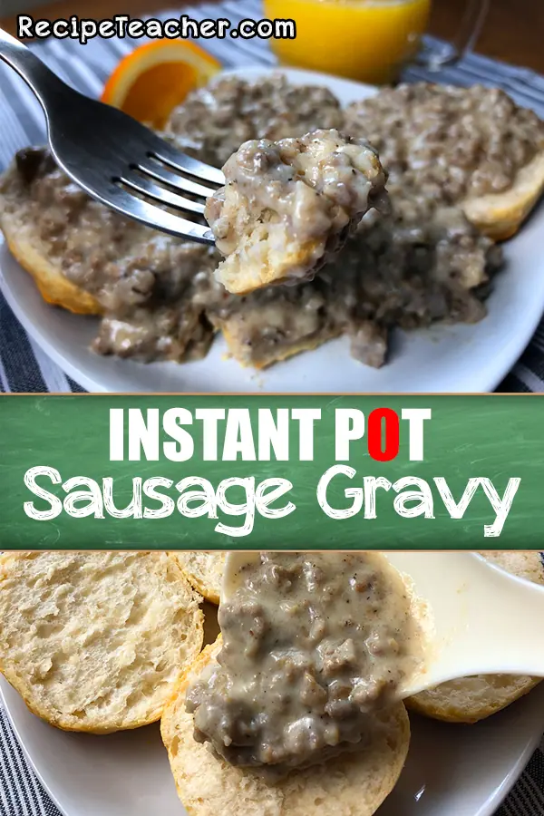 Instant pot sausage gravy recipe