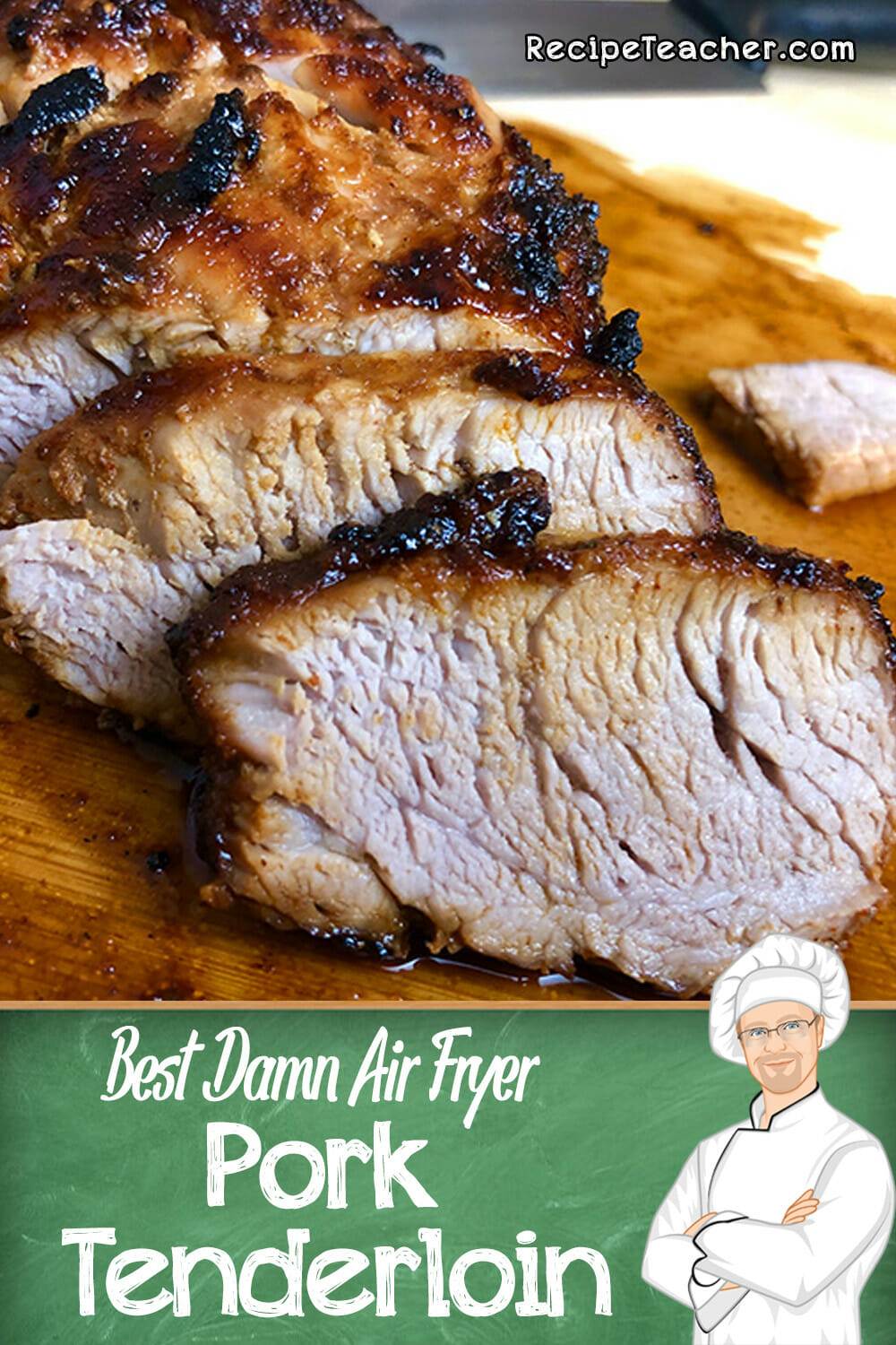 Best Damn Air Fryer Pork Tenderloin RecipeTeacher