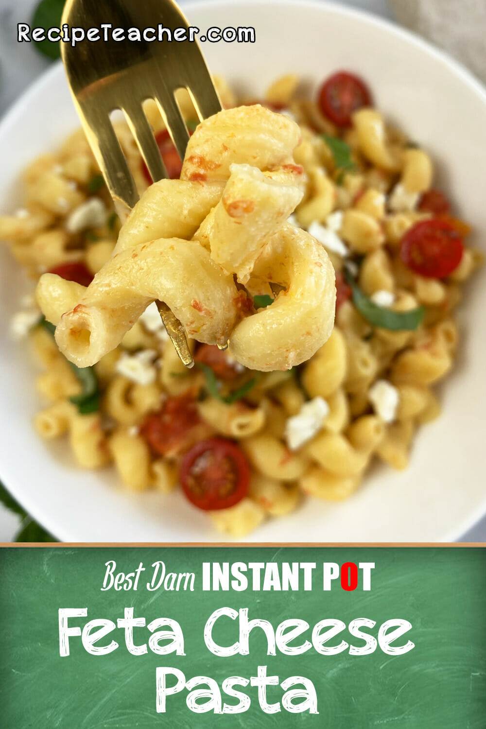 Best Darn Instant Pot Feta Pasta RecipeTeacher