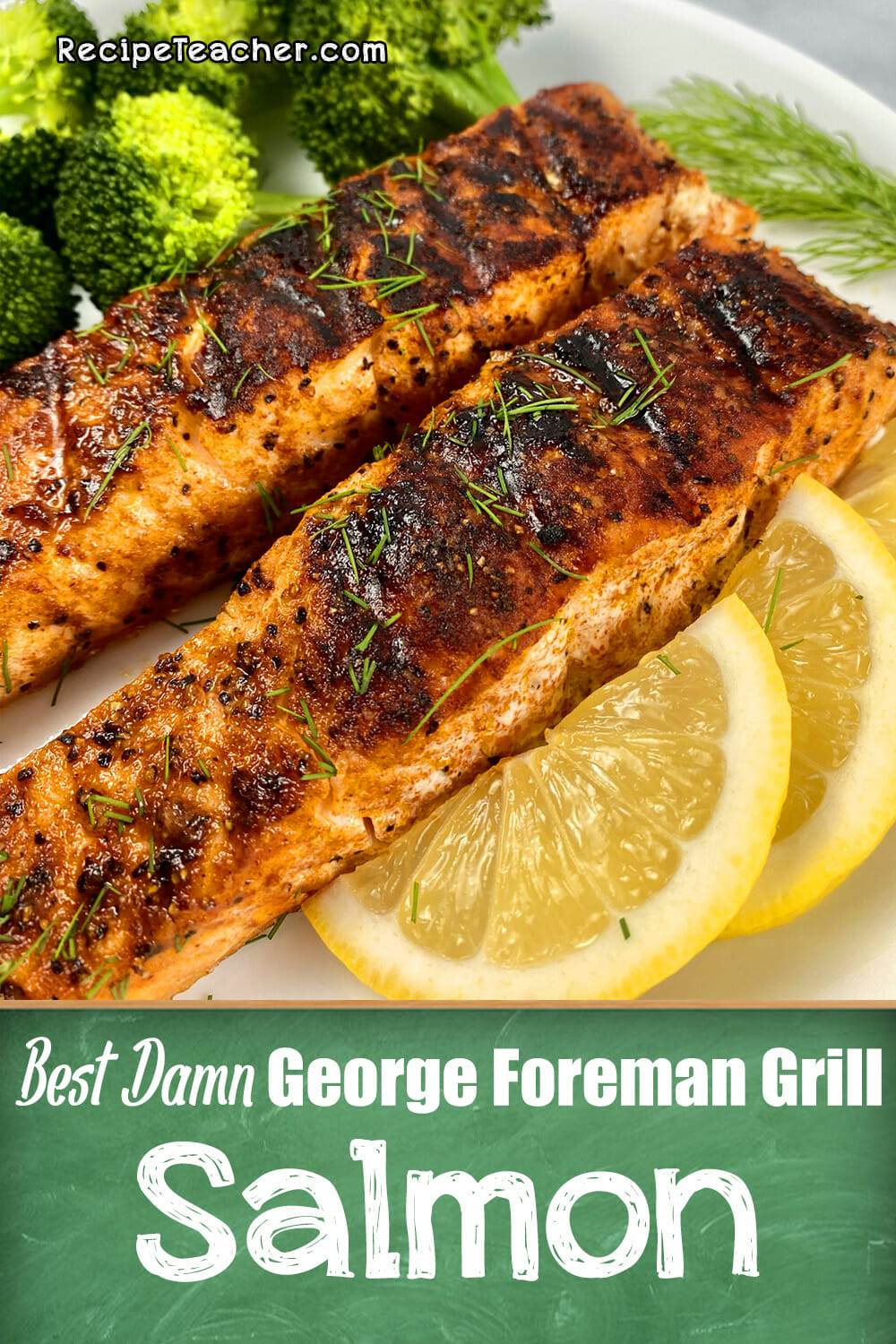 George Foreman Grilled Salmon