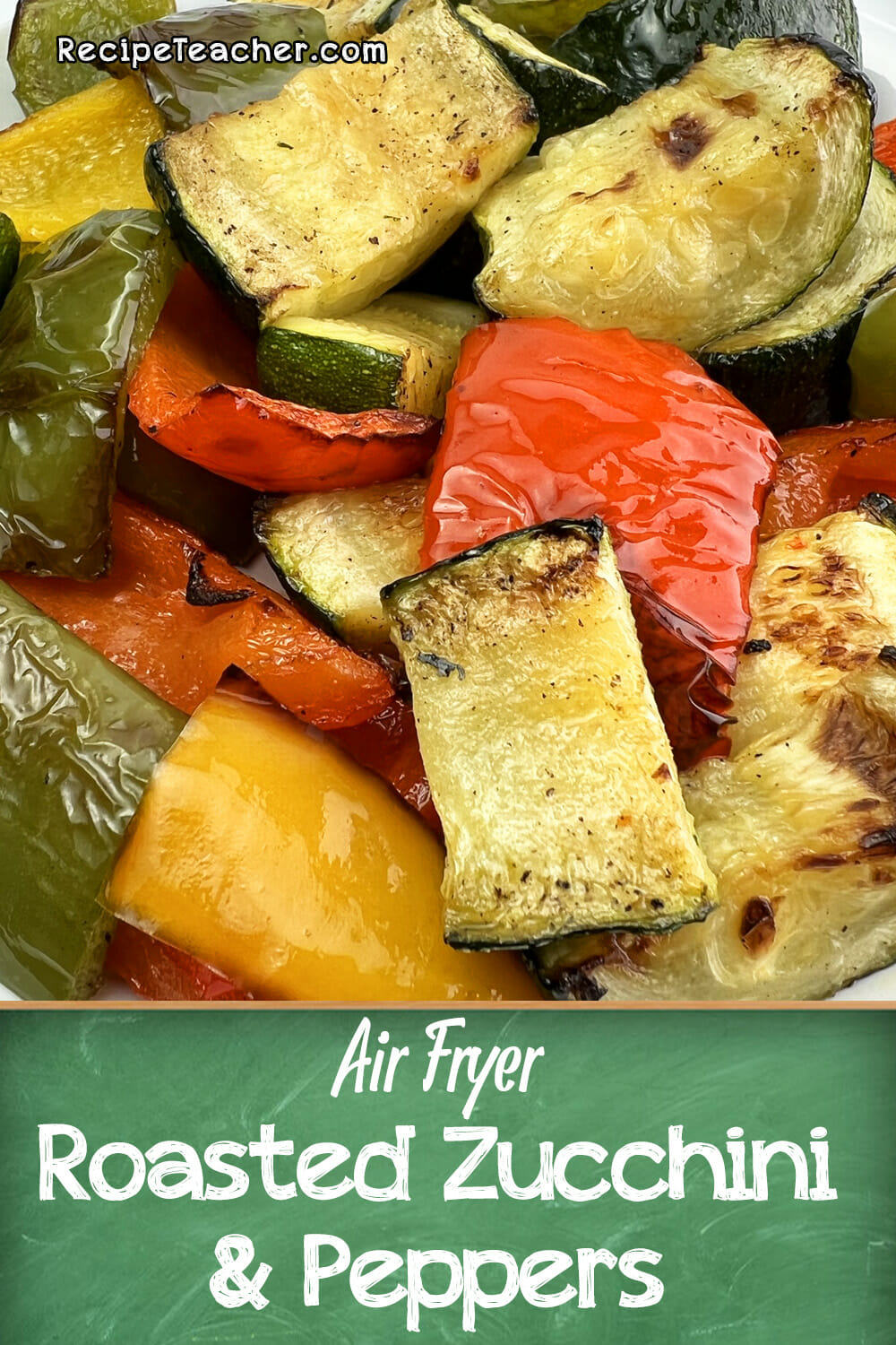 Recipe for air fryer roasted zucchini and peppers