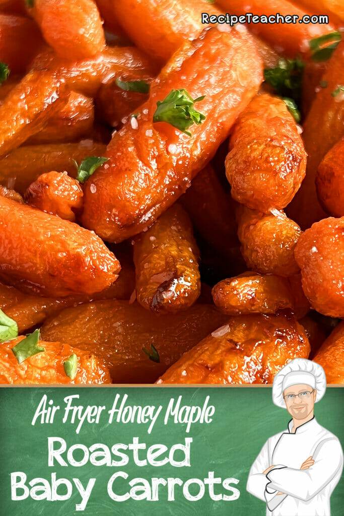 Air Fryer Honey Maple Roasted Carrots RecipeTeacher