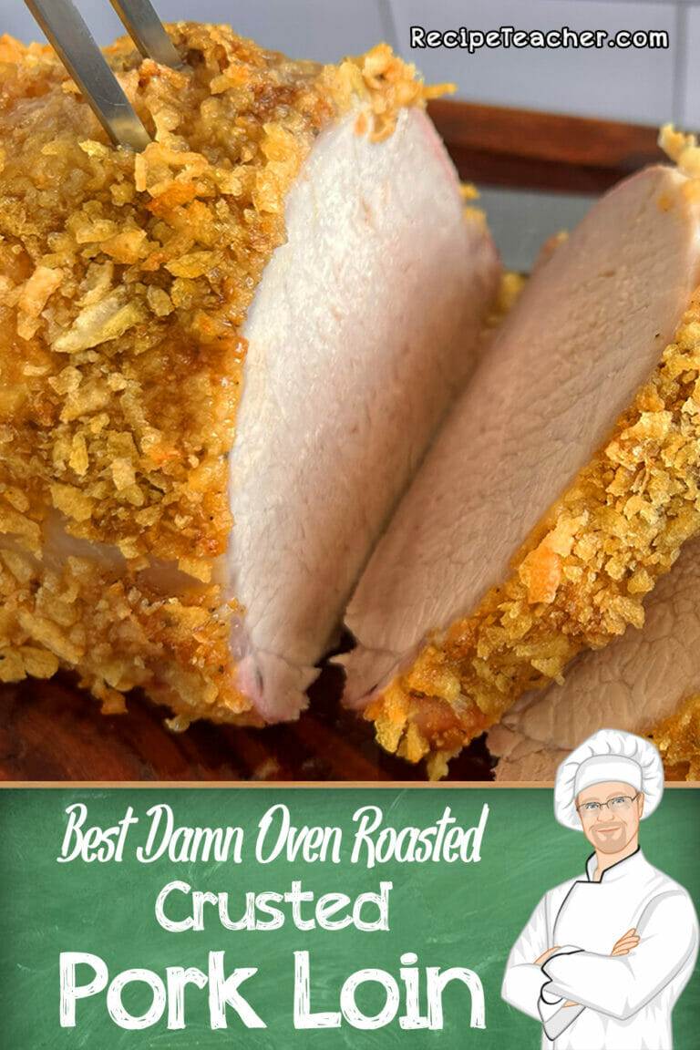 Best Damn Crusted Pork Loin Roast RecipeTeacher